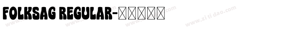 folksag Regular字体转换